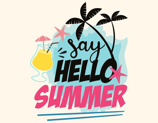 Say hello summer