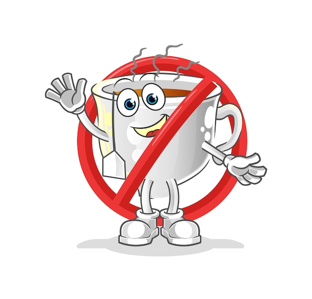 Say no to tea cup mascot. cartoon vector