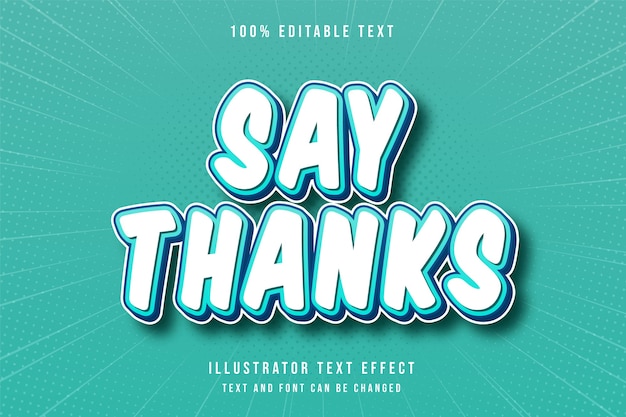 Say thanks3d editable text effect blue gradation modern comic style