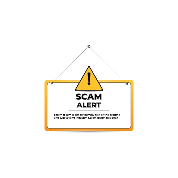 A scam alert sign hangs on a white wall.