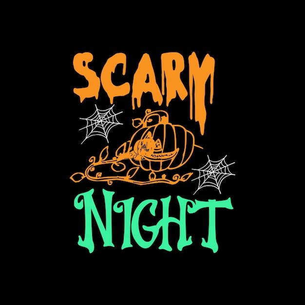 Scary night typography lettering for t shirt