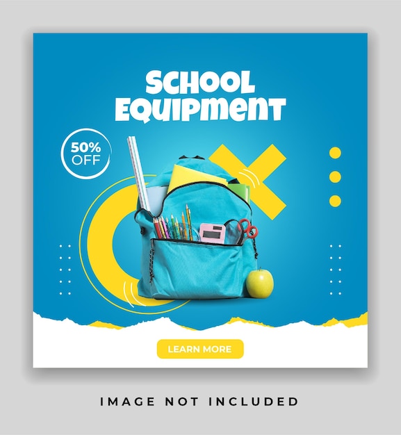 School equipment social media and instagram banner post template