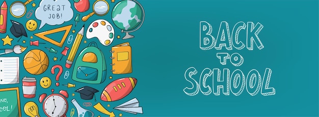 Vector school horizontal banner decorated with doodles and lettering quote