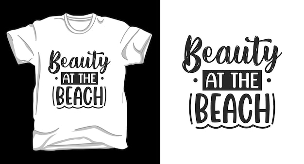 Schoonheid op het strand typografie tshirt ontwerp