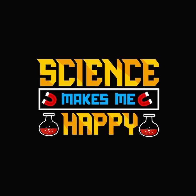 science t-shirt design, science typography, Vector illustration