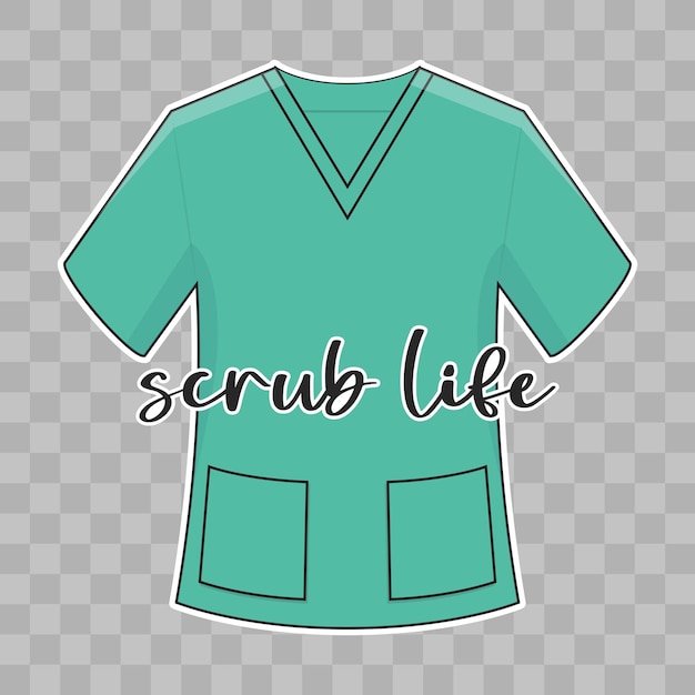 scrub life nursing sticker scrub life nurse coat sticker nurse sticker design nursing sticker