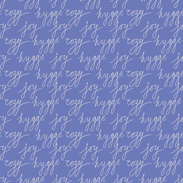 Seamless pattern with handwritten lettering Hygge cozy joy Hand drawn flat style background