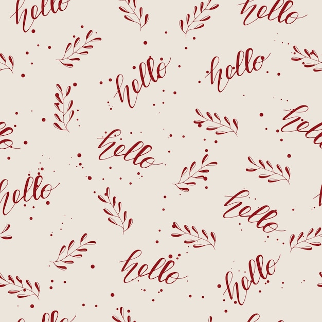 Seamless pattern with Lettering Hello. Vector illustration.