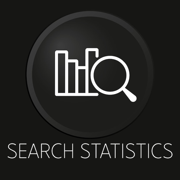 Search statistics minimal vector line icon on 3D button isolated on black background Premium Vector