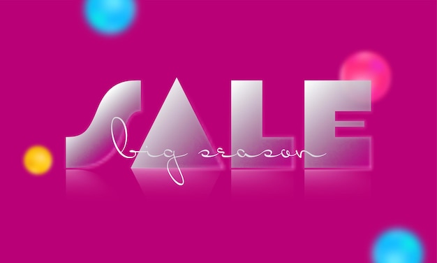 Season Big Sale Banner Design With Blurred Balls Or Circles On Glossy Pink Background.