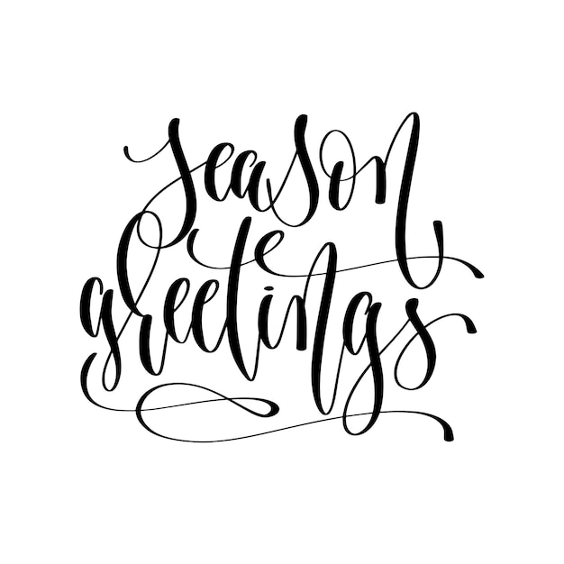 Season greetings hand lettering inscription text