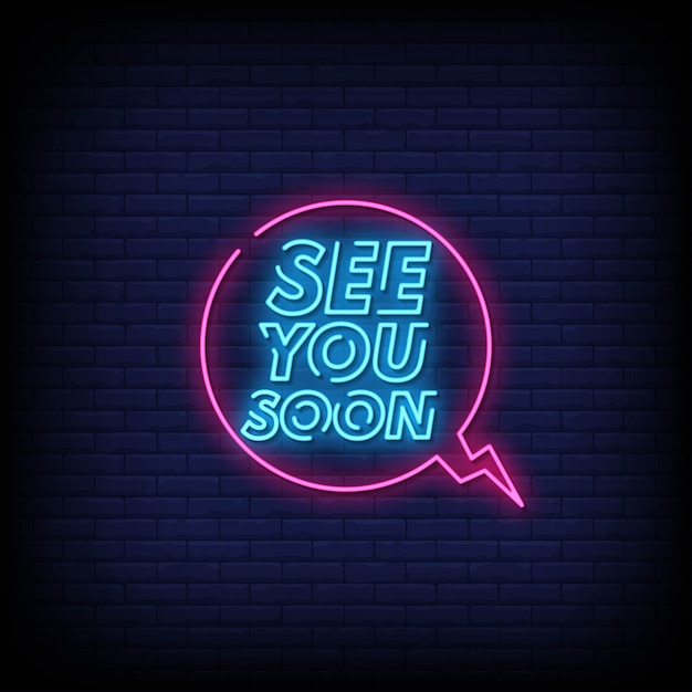 See you soon neon signs style text