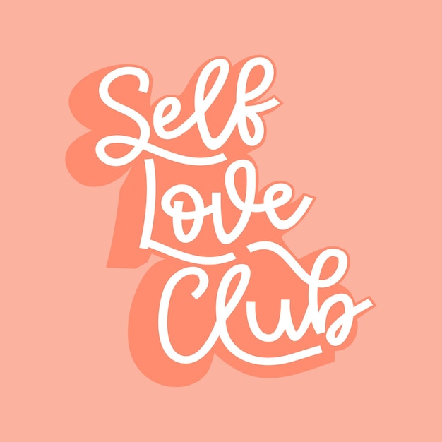 Vector self love club typography premium vector illustration