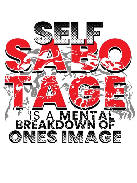 Vector self sabotage typography