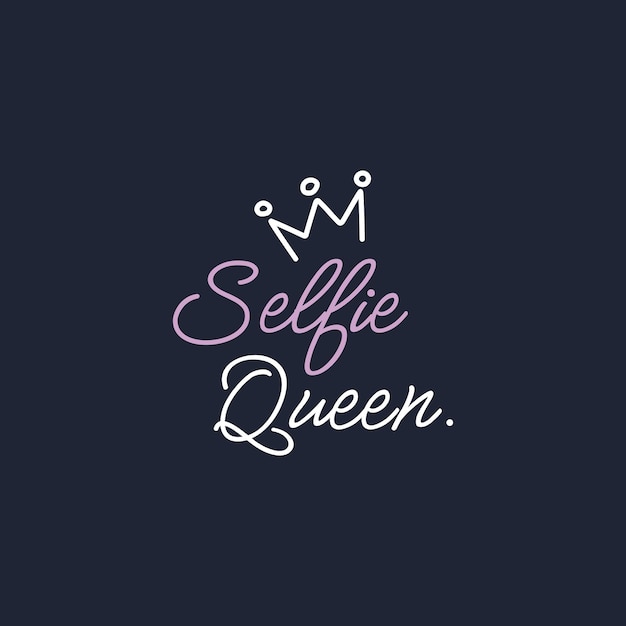 Селфи королева милая надпись с векторной иллюстрацией короны модный слоган для футболки и одежды графический векторный принт