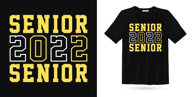 Senior 2022 graduation t shirt design