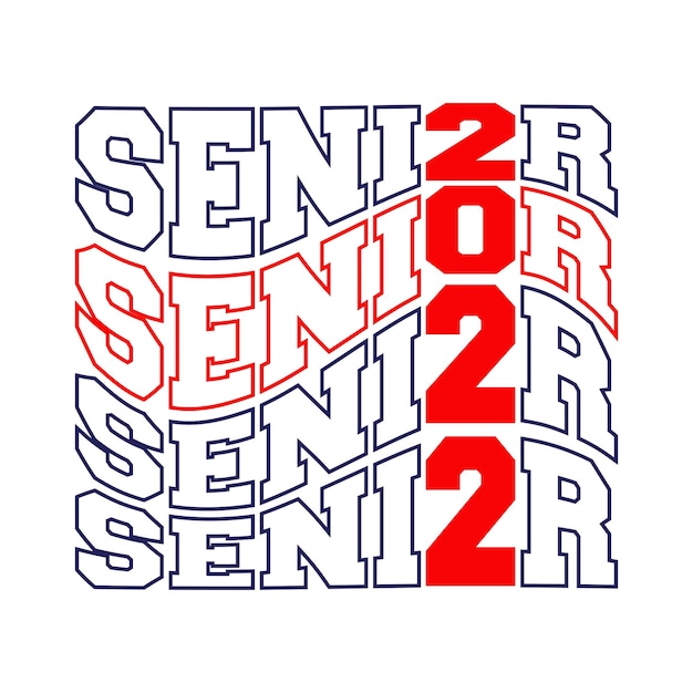 Senior 2022 vector illustration T shirt design for graduation