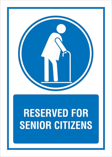 Senior citizen sign