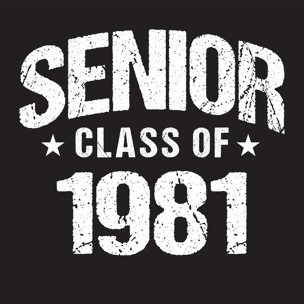 Classe senior del 1981 vector t-shirt design sfondo scuro