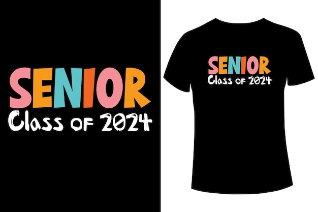 Senior class of 2024 t-shirt design template