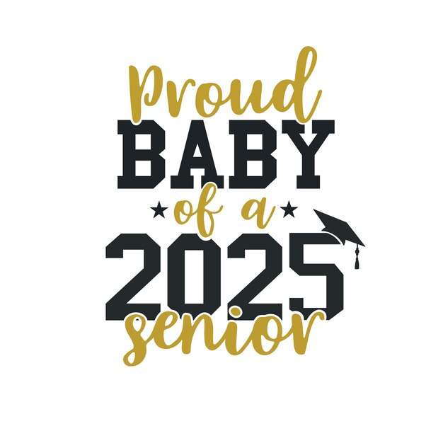 Vector senior class of 2025 svg senior class of 2025 typography design
