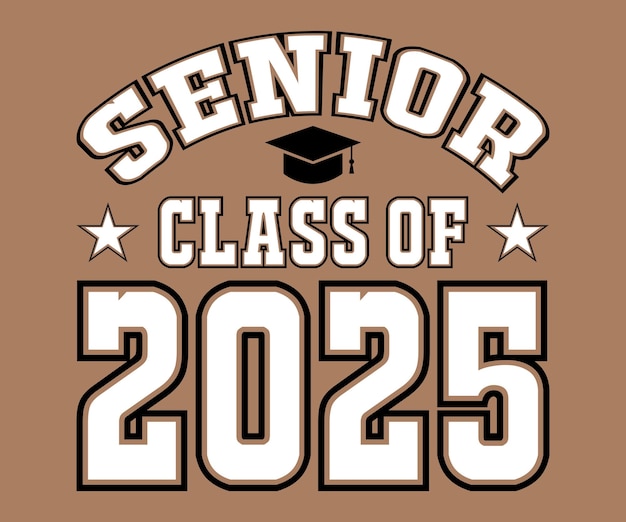 Senior class of 2025 vector illustration design tshirt design 2025