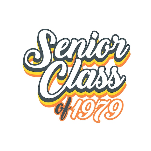 Senior Class Of 1979 T-shirt Design Vector Vintage Klasse ontwerp