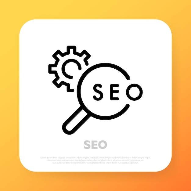 Seo line sign. seo optimization for website and mobile website. landing page template. vector line icon for business and advertising