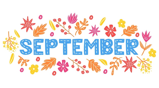 Вектор Сентябрь рисованной надписи название месяца рисованной месяц сентябрь для календаря ежемесячно
