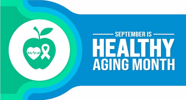 September is Healthy Aging Month achtergrond sjabloon Holiday concept achtergrond banner plakkaat