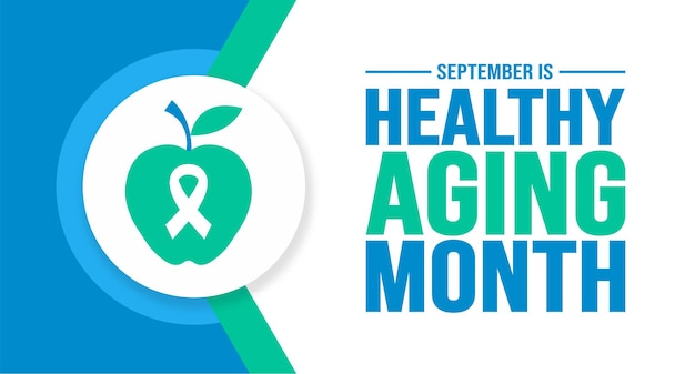 September is Healthy Aging Month achtergrond sjabloon Holiday concept achtergrond banner plakkaat