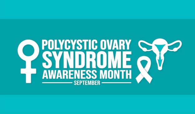 September is Polycystic Ovary Syndrome Awareness Month achtergrond sjabloon Vakantie concept