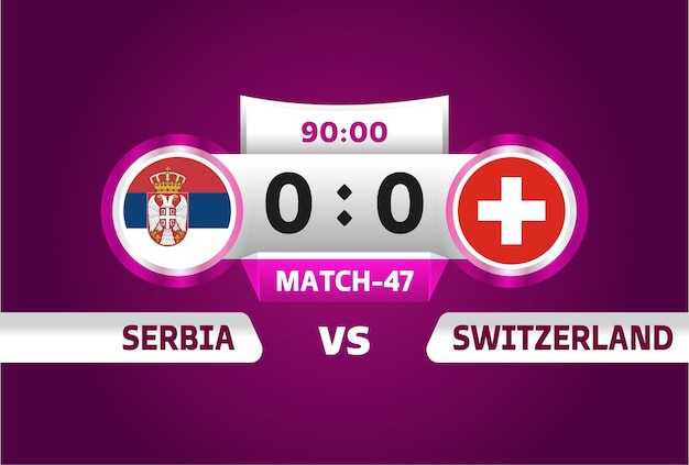 Serbia vs Switzerland, world Football 2022, Group G. World Football Competition championship match