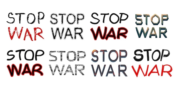 Серия надписей Stop War движение пацифизм агитация