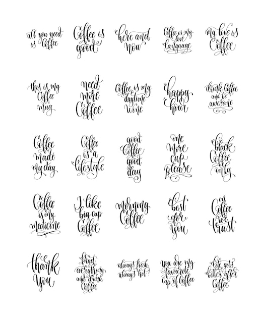 Set of 25 hand lettering quotes about coffee drink