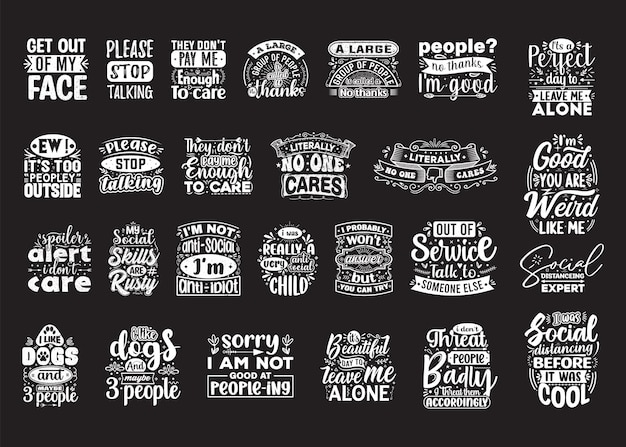 Set of antisocial typography quote lettering