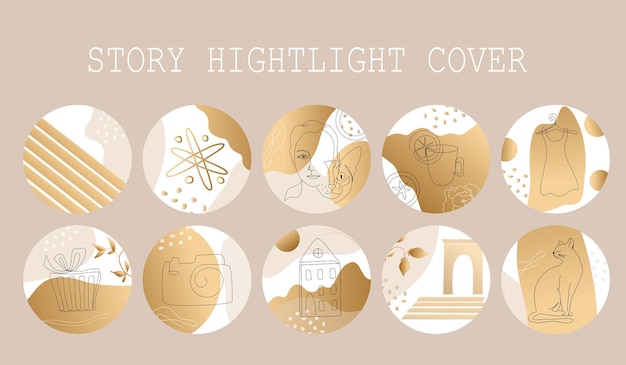 Set of Beautifil trendy Highlight stories cover for for women girls modern minimalist art trend Fashion illustrations vector gold colour One line and color shape art