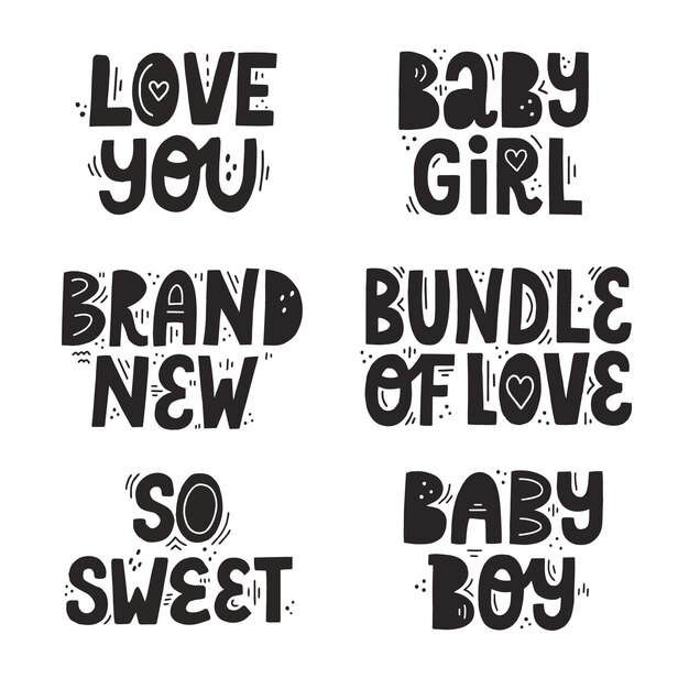 Set of different isolated newborn quotes. Brand new, bundle of love, baby boy etc. Hand drawn vector lettering for newborn textile and cards design.