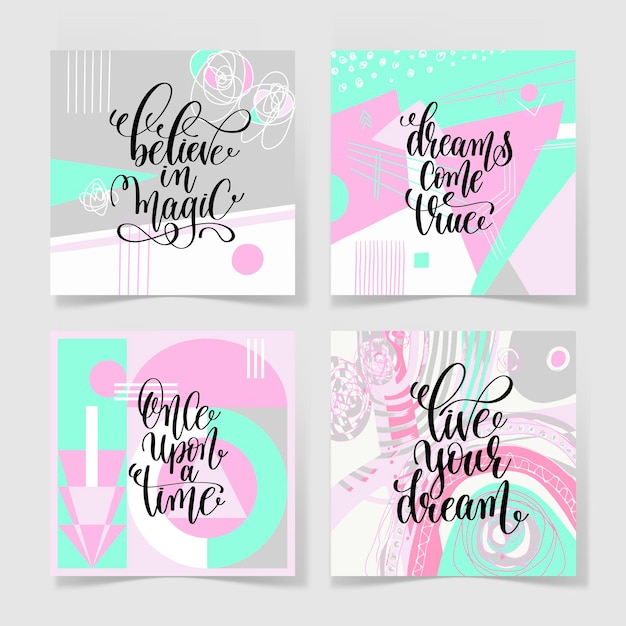 Set of four square posters hand lettering positive quote on abstract background