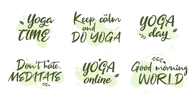 Vettore una serie di iscrizioni verdi sul tema dello yoga tempo di yoga mantieni la calma e fai yoga yoga giorno buongiorno mondo iscrizioni vettoriali piatte