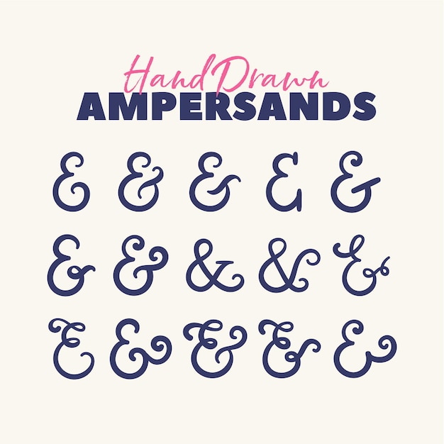 A set of hand drawn ampersands