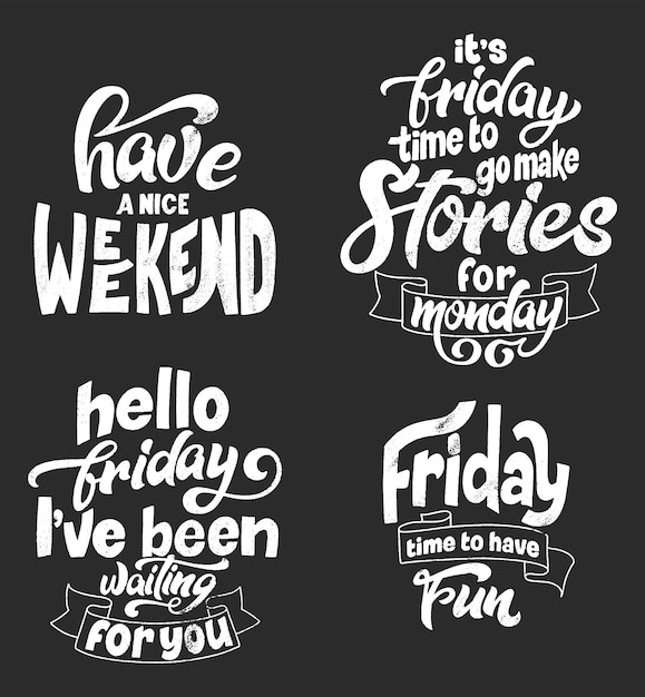 Set of hand lettering typography posters on blackboard background with chalk. quotes about weekend rest and enjoy. inspiration and positive poster with calligraphic letter. vector illustration.