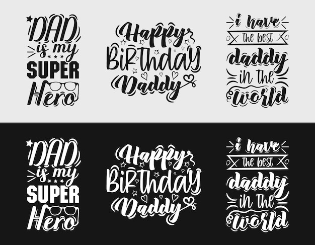 A set of happy birthday dad quotes.