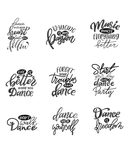 Premium Vector  Set of lettering phrases for print with dance quote. hand  drawn isolated design. calligraphy motivation poster. vector illustration.