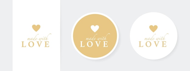 Set of made with love sticker label or card for your product Vector illustration