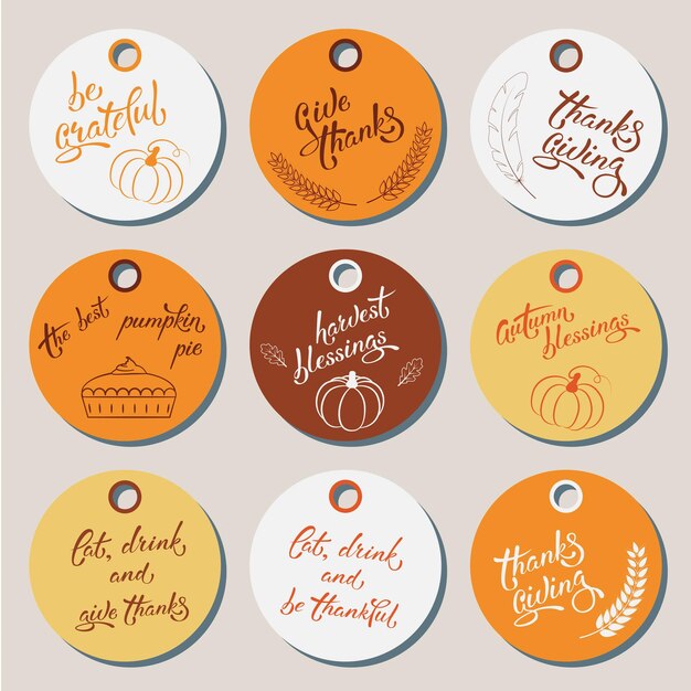 Set of round thanksgiving tags for holiday design with lettering pumpkins pumpkin pie wheat ears