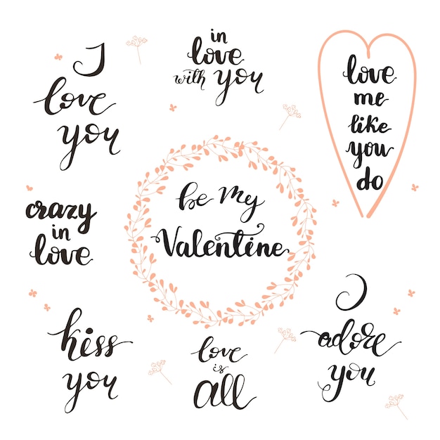 Set of Valentine lettering phrases. Vector illustration.