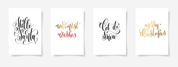 set van 4 hand belettering vector posters op een wit vel papier - hallo santa, warmste wensen, laat het sneeuwen, vrolijk kerstfeest - kalligrafie illustratie collectie