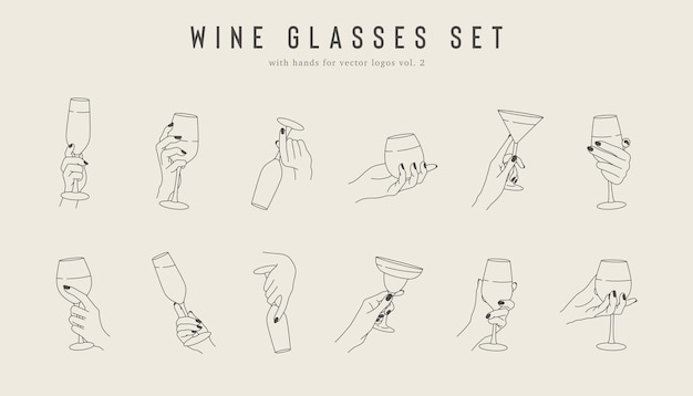 Set volume two of hands with wine glasses Vector line collection of hold hand drinks Design template for restaraunt logo alcohol label cocktail emblem wine bar or drink store stickers