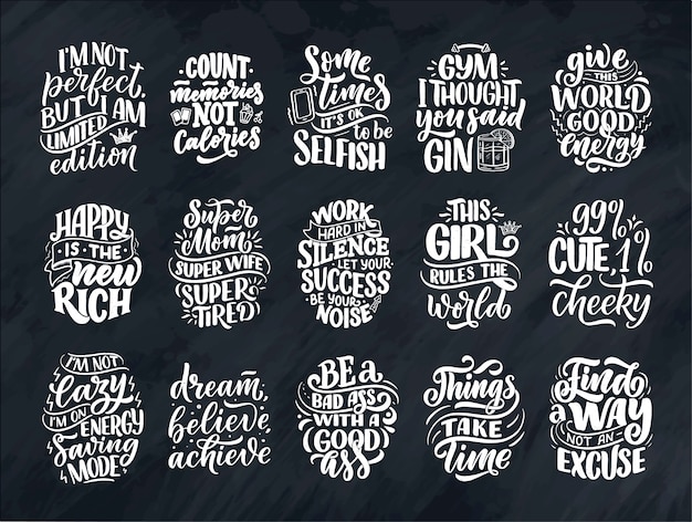Vector set with funny hand drawn lettering compositions. cool phrases for print and poster . inspirational feminism slogans.